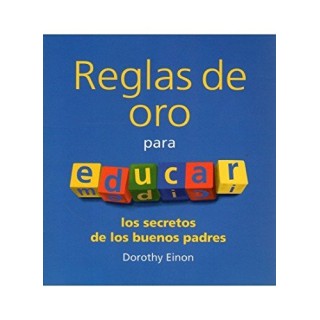 Reglas De Oro Para Educar